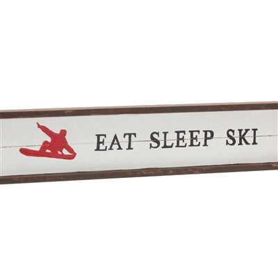 Eat Sleep Ski Sign 23"L